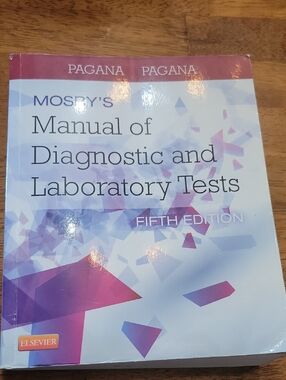 Mosby's Manual of Diagnostic and Laboratory Tests Fifth Edition
